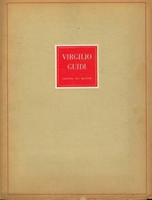 Opere virgilio guidi - guidi.,
