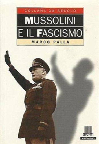 Mussolini fascismo marco - e, il