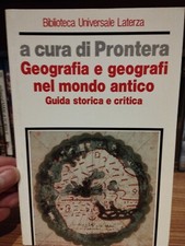 Prontera, geografia e geografi nel mondo antico-Guida storica e critica-Laterza