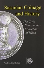 SASANIAN COINS AND HISTORY