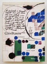 Gio Ponti: Interni Oggetti