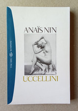 UCCELLINI Anais Nin