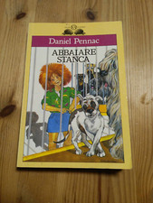 ABBAIARE STANCA di DANIEL PENNAC ed SALANI  BIL 1624
