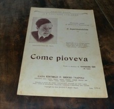 Spartito Musicale Come pioveva - Armando Gill Casa Editrice F. Bideri Napoli