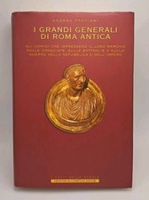 I grandi generali di Roma