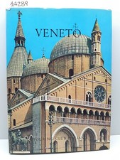 Attraverso l'Italia nuova serie Veneto Touring Club Italiano 1964
