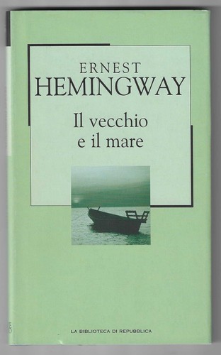 Ernest hemingway il vecchio - ernest,