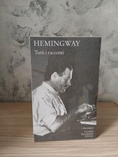 HEMINGWAY. Tutti i racconti