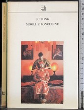 MOGLI E CONCUBINE. SU TONG