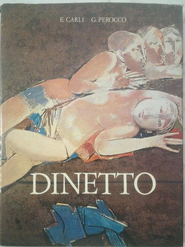 Dinetto lino opere recenti - dinetto,