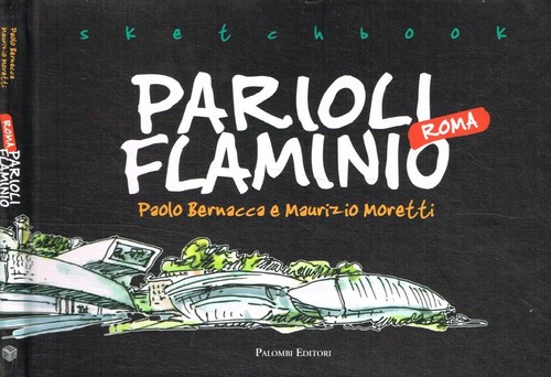 Sketch book parioli - book, flaminio