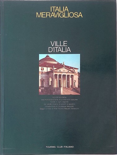Italia meravigliosa ville - meravigliosa.,