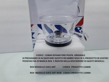 110604 SEPARATORE DI POLPA VASCHETTA+ BECCUCCIO(4)PER ESTRATTORE RGV JUICE ART