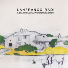 Lanfranco Radi. Il DNA rurale