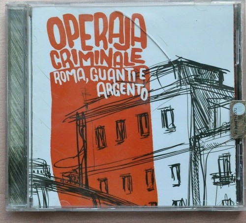 Operaja criminale roma - operaja, criminale: