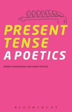 Present Tense: A Poetics by