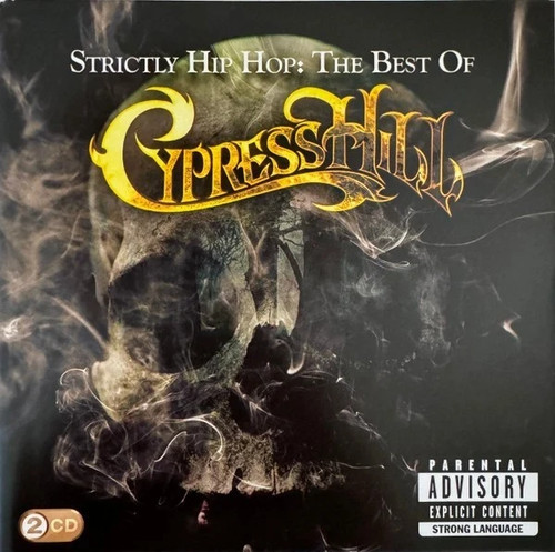 Cypress hill strictly - strictly, hip