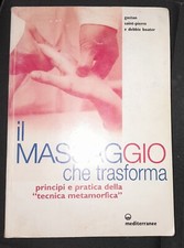 LIBRO IL MASSAGGIO CHE TRASFORMA TECNICA METAMORFICA