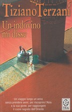 LS- UN INDOVINO MI DISSE - TERZANI - TEA - SAGGISTICA -- 2008 - B - YFS627