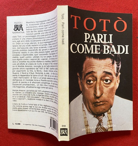 Toto parli come badi ed - -,