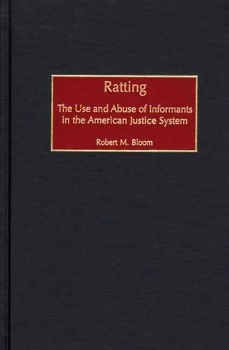 Ratting the use and abuse - use,