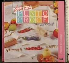 DELIZIA PUNTO CROCE. PRIMIZIE DI STAGIONE. AA.VV. RBA.