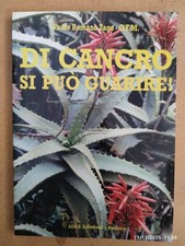 Padre Romano Zago DI CANCRO SI PUÒ GUARIRE 11ª Edizione Riveduta 2003