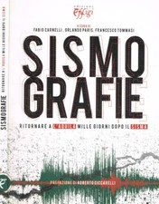 Sismografie. Ritornare a
