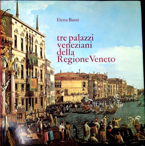 Tre palazzi veneziani - , della