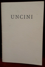 GIUSEPPE UNCINI - CATALOGO MOSTRA 156/800 - MARA COCCIA 1989 - AUTOGRAFATO