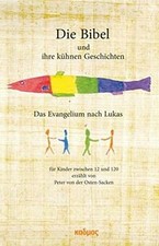 Die Bibel und ihre kühnen