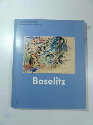 Baselitz kunstmuseum basel - kunstmuseum,