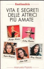 Vita e segreti delle attrici
