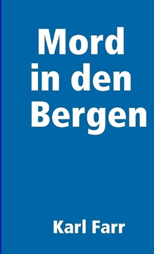Mord den bergen karl - mord,
