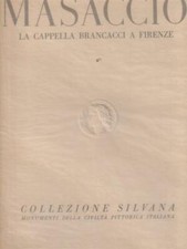 MASACCIO. LA CAPPELLA
