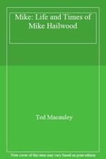 Mike: Life and Times of Mike