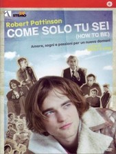 Dvd COME SOLO TU SEI HOW TO BE con Robert Pattinson nuovo sigillato 2008