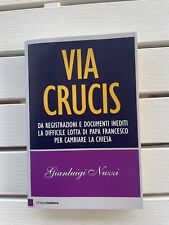 VIA CRUCIS - Gianluigi Nuzzi ChiareLettere 2015