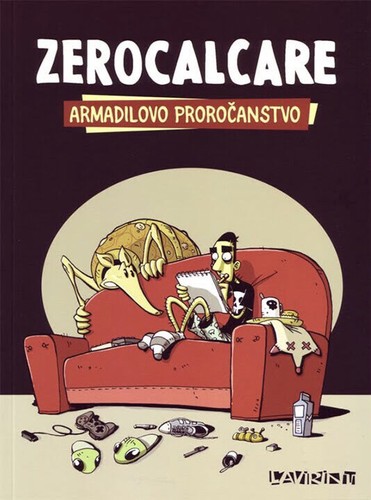 Profezia dell armadillo di - dell'armadillo,
