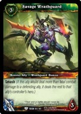 Savage Wrathguard - Reign of Fire - World of Warcraft TCG