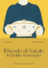 Libri Fossa Irene / Fiandaca Mattia - Il Brodo Di Natale In Emilia-Romagna
