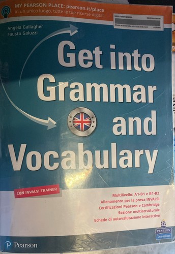 Get into grammar and - get,
