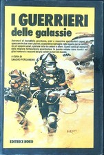 I GUERRIERI DELLE GALASSIE PEGAMENO SANDRO NORD 1986 GRANDI OPERE NORD