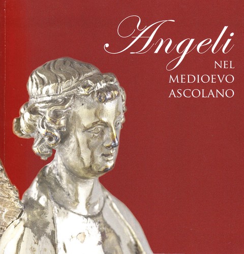 Angeli nel medioevo ascolano - angeli,