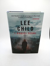 I DODICI SEGNI - Lee Child