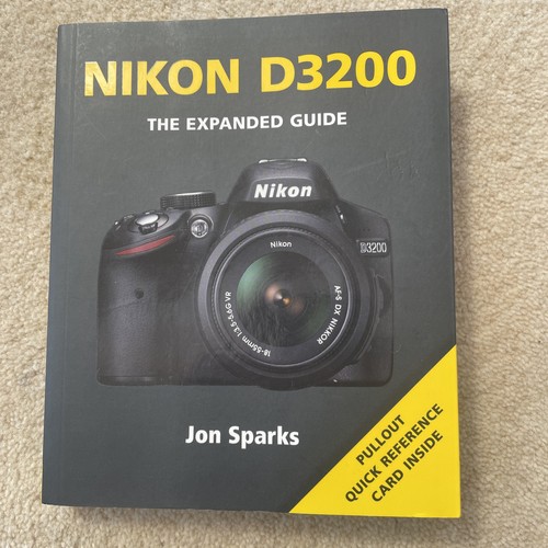 Nikon d3200 expanded guide - nikon,