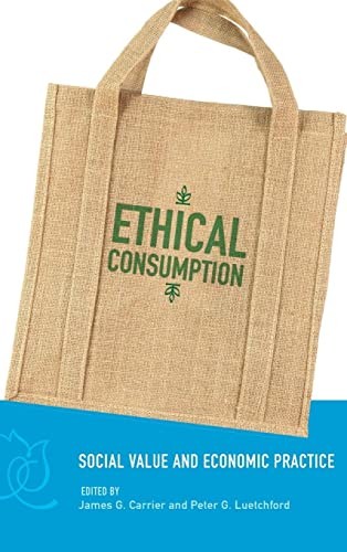 Ethical consumption social - consumption:,