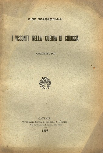 Visconti nella guerra - i, di