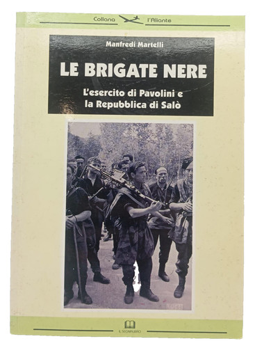Martelli brigate nere - m.,