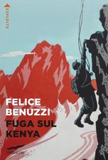 Fuga sul Kenya - Benuzzi